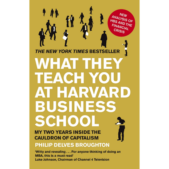 What They Teach You at Harvard Business School