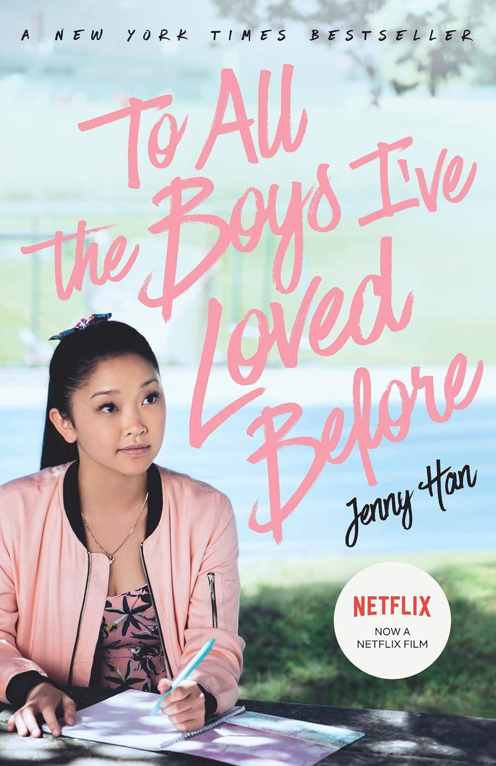 To All the Boys I've Loved Before (To All the Boys I've Loved Before #1)